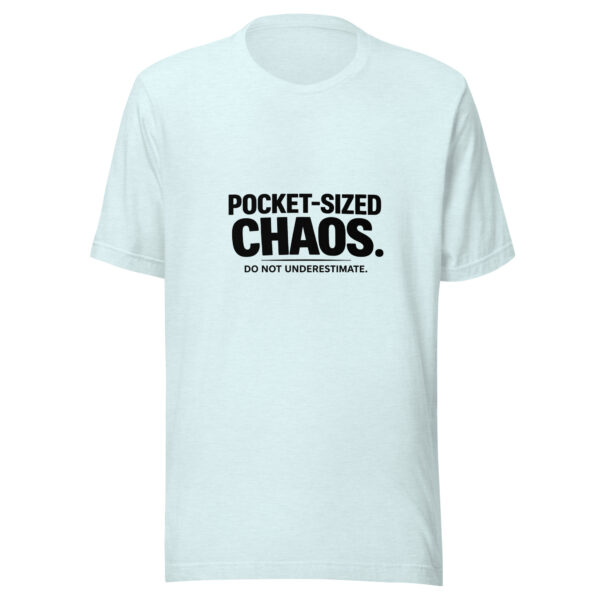unisex-staple-t-shirt-heather-ice-blue-front-69be47d7d82f4.jpg "Pocket-Sized Chaos" Funny Small Dog T-Shirt (PD011_T01)