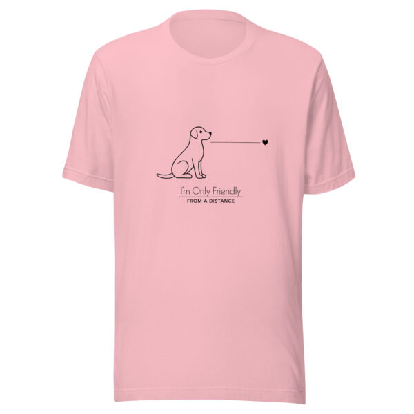 unisex-staple-t-shirt-pink-front-69bc0f485cd78.jpg "Friendly From A Distance" Minimalist Dog T-Shirt (PD006_T01)