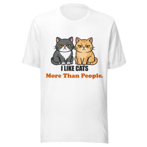 unisex-staple-t-shirt-white-front-69bee320d7e96.jpg "I Like Cats More Than People" Introvert T-Shirt (PD016_T01)